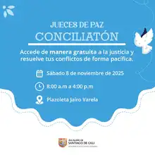 Gran ‘Conciliatón’ en la Plazoleta Jairo Varela: con los Jueces de Paz y de Reconsideración