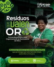 Convocatoria ‘Residuos que valen Oro’ impulsa el aprovechamiento y apoyo a recicladores de oficio en Cali