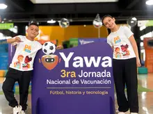 Vacúnate y disfruta la experiencia del domo inmersivo de YAWA: ‘Tercera Jornada Nacional de Vacunación’