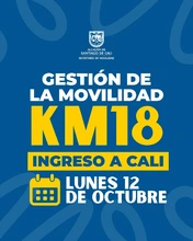 Movilidad anuncia medidas para el ingreso a Cali por el kilómetro 18: el lunes festivo 12 de octubre