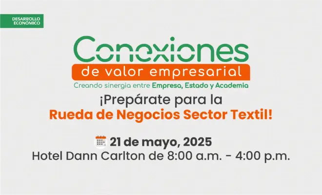 Conexiones de Valor Empresarial regresa con enfoque en sector textil, uno de los motores económicos de Cali