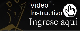 Vídeo Instructivo Ingrese aquí Vídeo Instructivo Ingrese aquí
