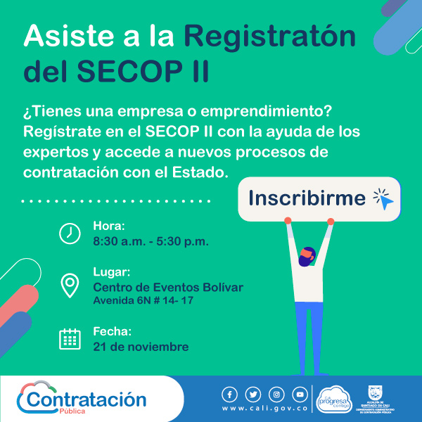 Asista a la Registratón del SECOP II y descubra nuevas formas de contratar con el Estado Asista a la Registratón del SECOP II y descubra nuevas formas de contratar con el Estado