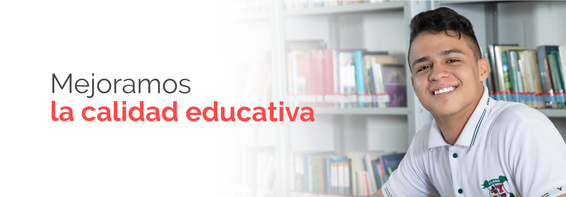 Mejoramos la calidad educativa