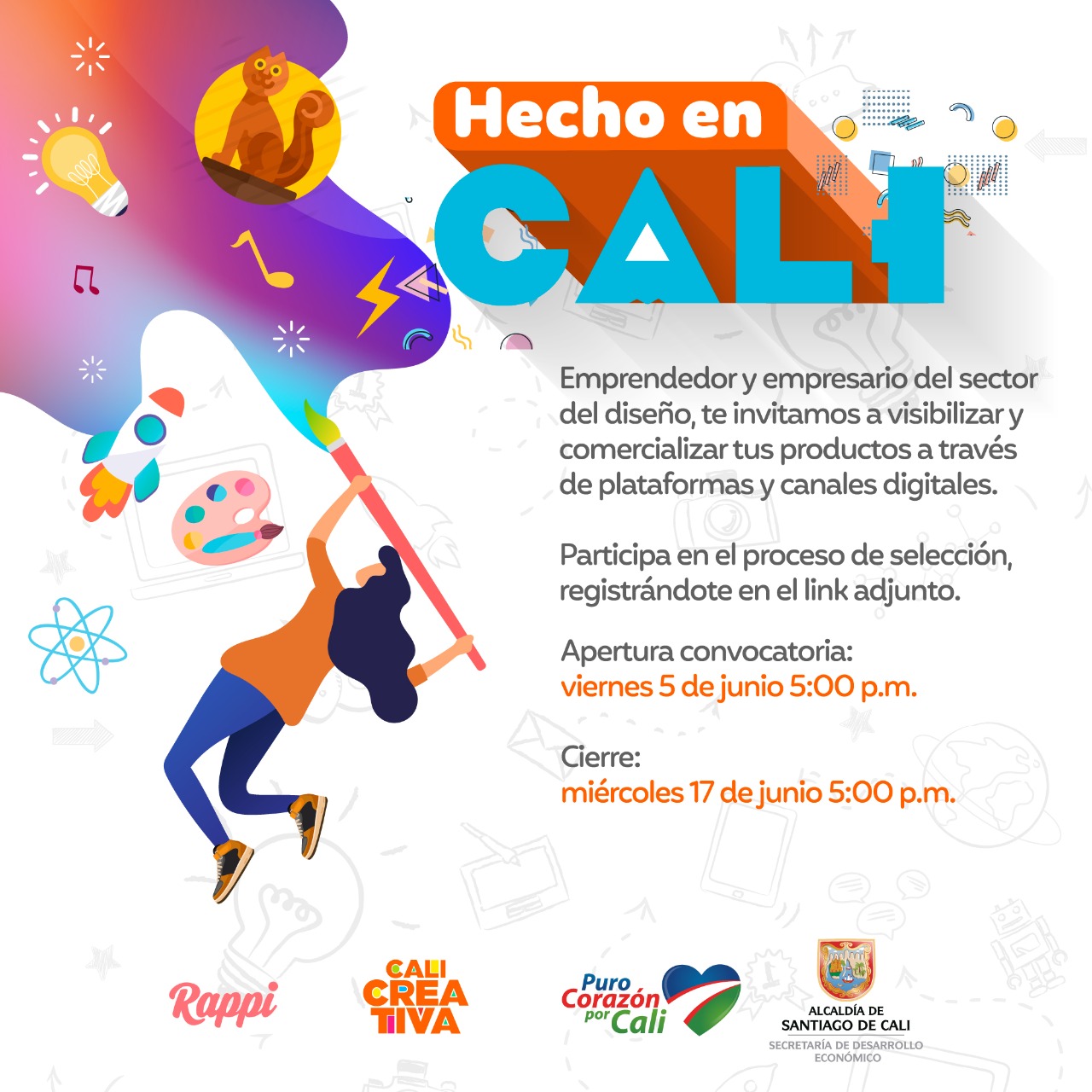Convocatoria “Hecho en Cali” Con lo mejor del diseño local Convocatoria “Hecho en Cali” Con lo mejor del diseño local