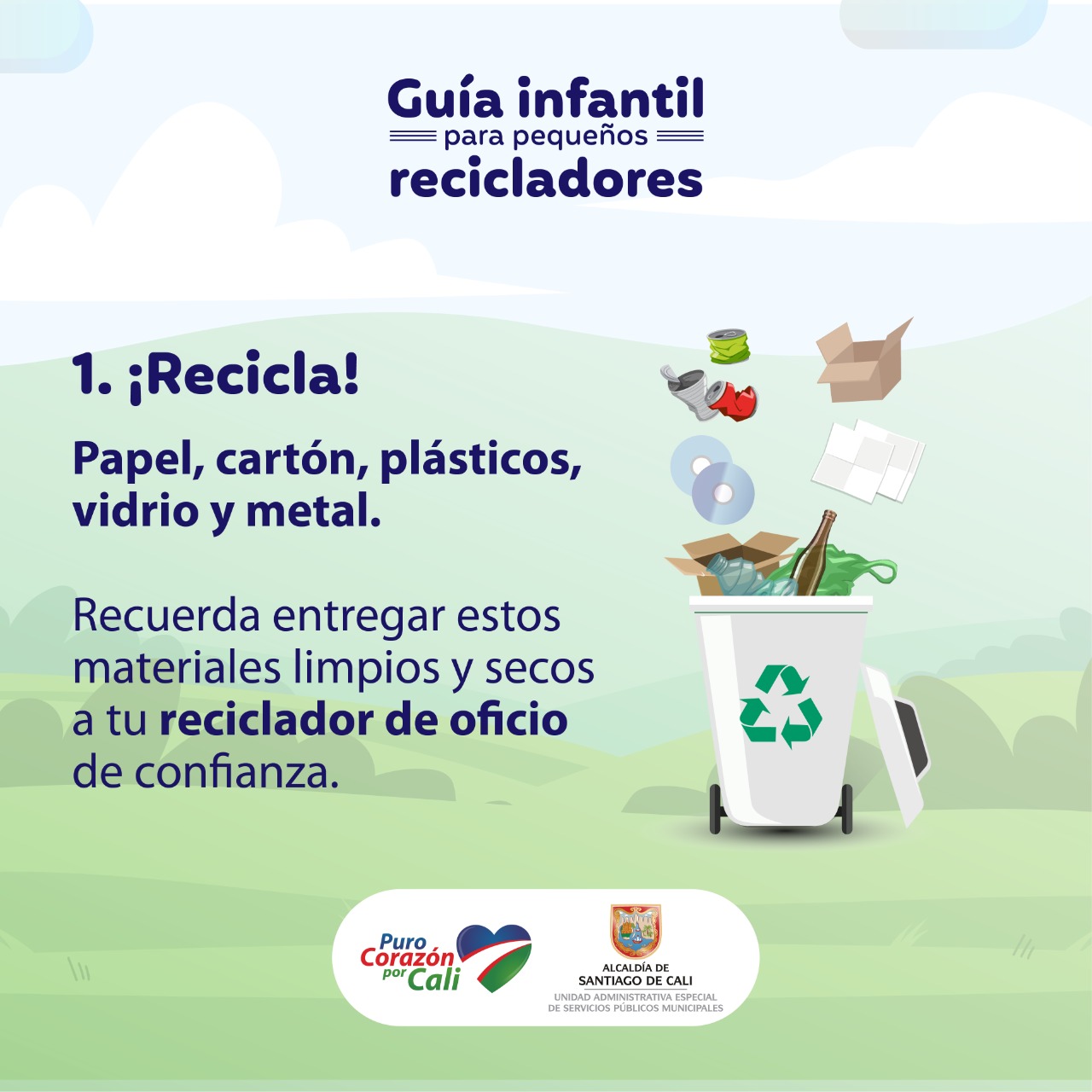 1. ¡Recicla! 1. ¡Recicla!