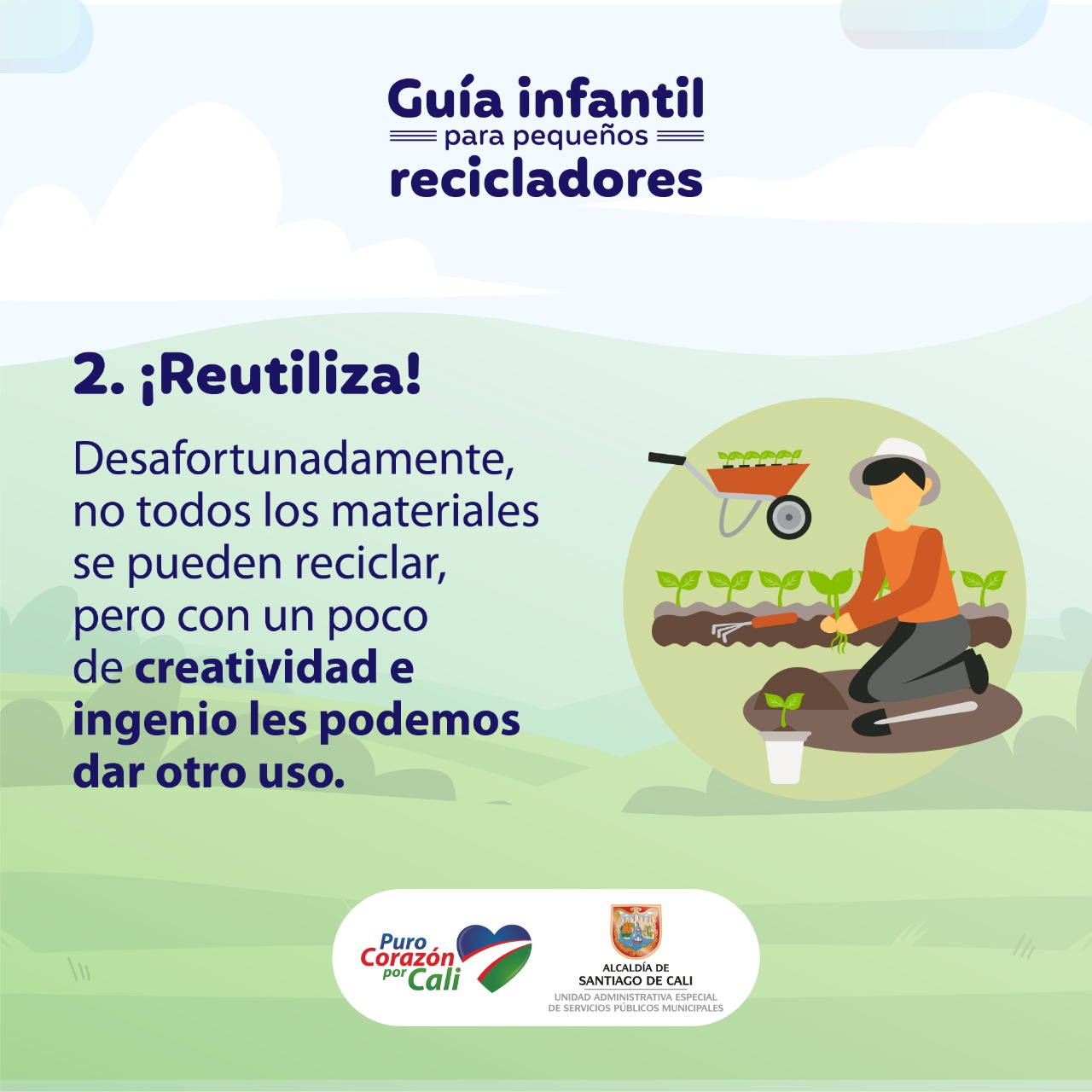 2. ¡Reutiliza! 2. ¡Reutiliza!