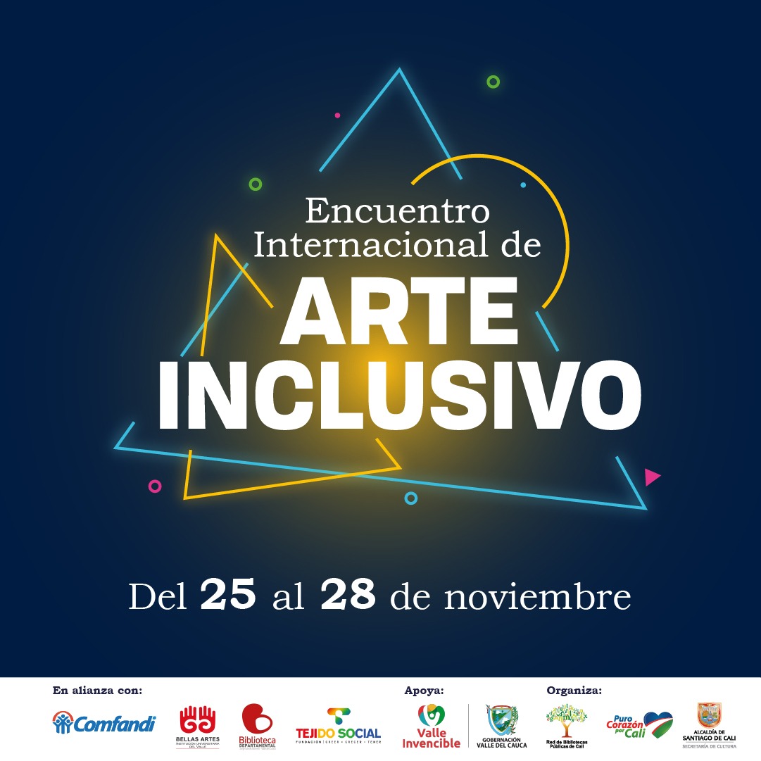 Prográmate con el Encuentro Internacional de Arte Inclusivo que se realizará en Cali Prográmate con el Encuentro Internacional de Arte Inclusivo que se realizará en Cali