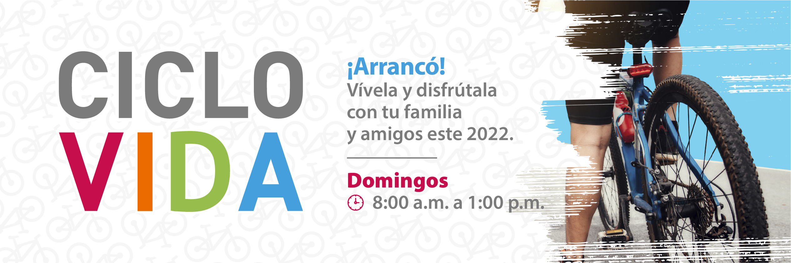 ¡Arrancó la Ciclovida! Alcaldía continúa con la activación de sus programas sociales y deportivos