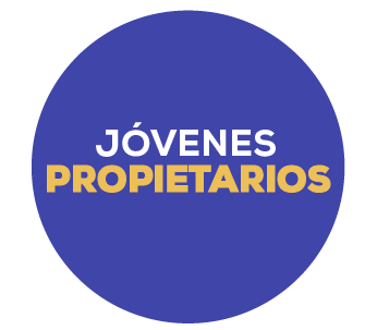 Programa Jóvenes Propietarios Programa Jóvenes Propietarios