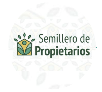 Semillero de Propietarios Semillero de Propietarios