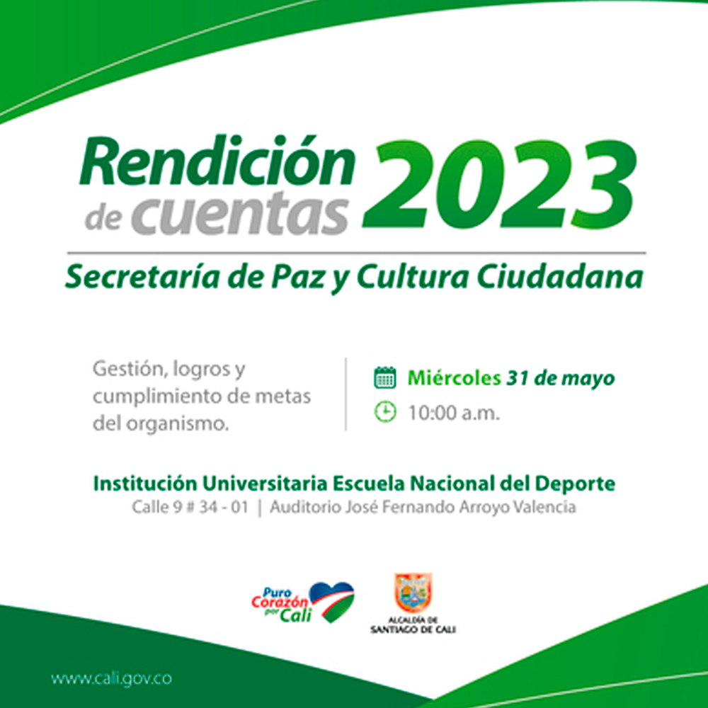 Secretaría de Paz y Cultura Ciudadana rendirá cuentas el 31 de mayo Secretaría de Paz y Cultura Ciudadana rendirá cuentas el 31 de mayo