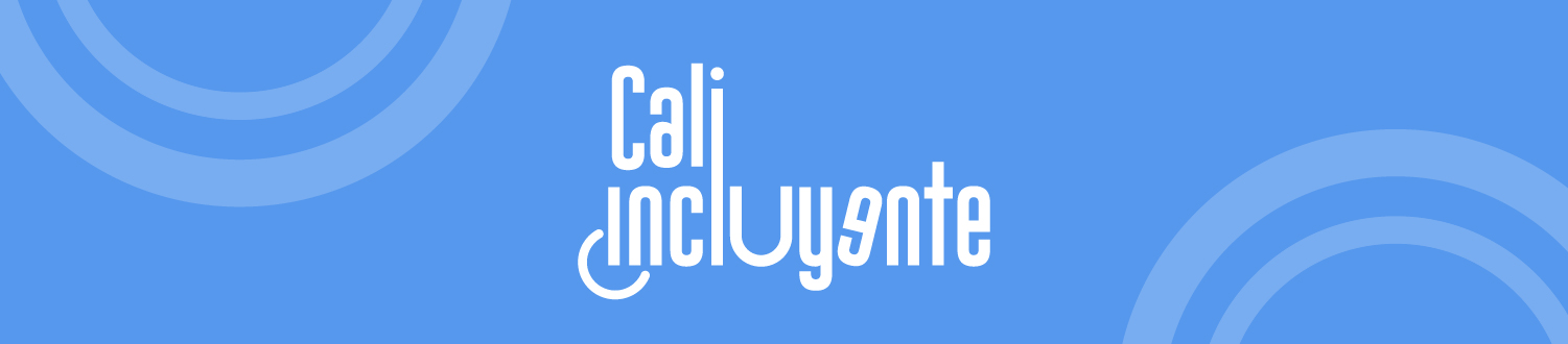 Banner para el micrositio del programa Cali Incluyente Banner para el micrositio del programa Cali Incluyente