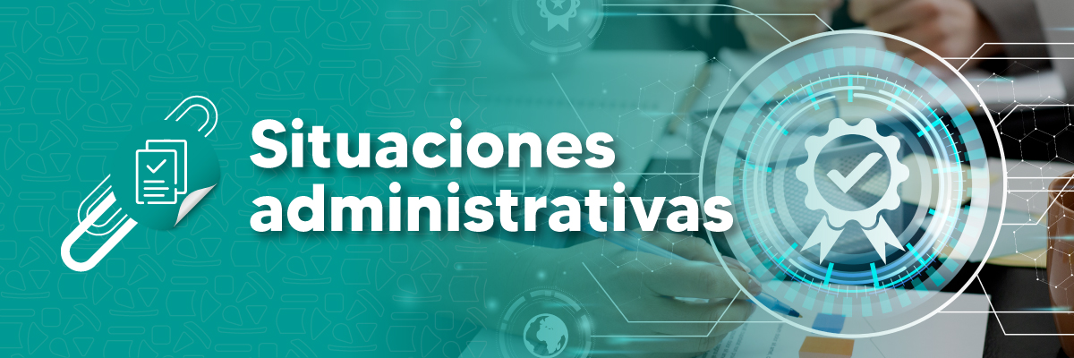 Banner - Situaciones Administrtativas Banner - Situaciones Administrtativas