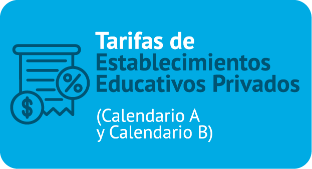 Tarifas Establecimientos Educativos Privados Calendario A y Calendario B