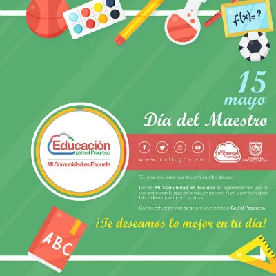 Feliz Día Maestros, Gracias por contribuir al progreso de la ciudad