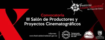 El X Festival Internacional de Cine de Cali abre su convocatoria al  III Salón de Productores y Proyectos Cinematográficos