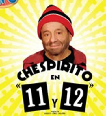 Chespirito se presenta el 10 y el 11 con su obra ’11 y 12’