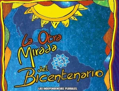 La otra mirada del Bicentenario