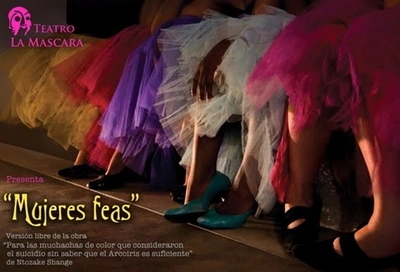 Regresan Las Mujeres Feas al Teatro La Máscara
