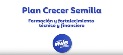 60 emprendedores se fortalecieron con Plan Crecer Semilla