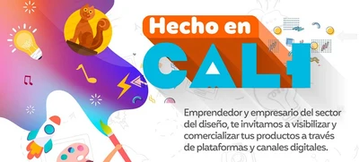 Convocatoria “Hecho en Cali” Con lo mejor del diseño local