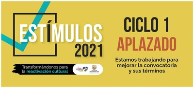 Secretaría de Cultura aplaza la Convocatoria Pública Estímulos 2021