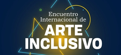 Prográmate con el Encuentro Internacional de Arte Inclusivo que se realizará en Cali