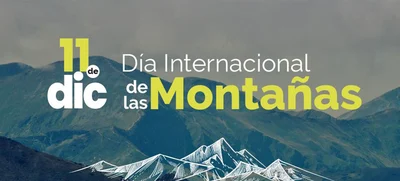 11 de diciembre: Día Internacional de las Montañas