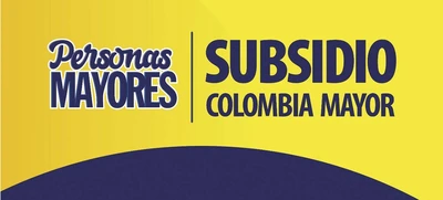 Se inician pagos del Subsidio Económico Colombia Mayor 2022