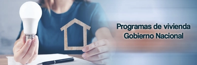 Programas de vivienda del Gobierno Nacional