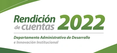 Departamento Administrativo de Desarrollo e Innovación Institucional dará a conocer las metas y retos para la vigencia 2022