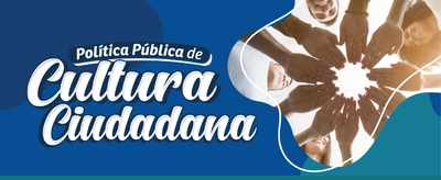 Política Pública de Cultura Ciudadana