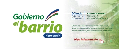 ‘Gobierno al barrio’ llega el sábado 7 de mayo a la comuna 14