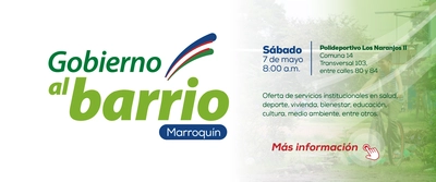 ‘Gobierno al barrio’ llega el sábado 7 de mayo a la comuna 14