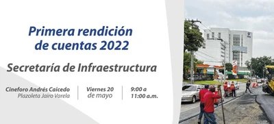Este 20 de mayo, conéctate con la rendición de cuentas de la Secretaría de Infraestructura
