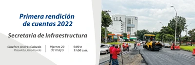 Mañana 20 de mayo, Infraestructura rendirá cuentas a la ciudadanía
