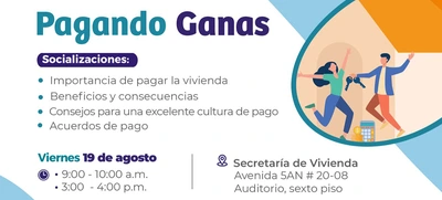 Pagando Ganas, la gran oportunidad que ofrece la Secretaría de Vivienda