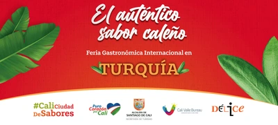 El Auténtico Sabor Caleño estará en el Festival Gastronómico de Turquía