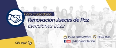 Foro ciudadano: postulación y elecciones jueces de paz