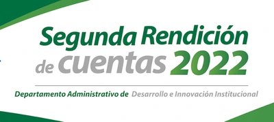 Segunda jornada de rendición de cuentas de Desarrollo e Innovación Institucional