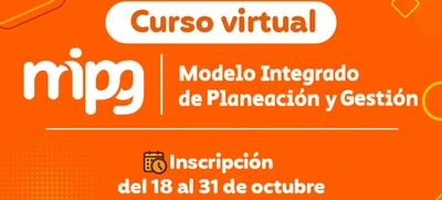 Inscríbete en el curso virtual Apropiando el Modelo Integrado de Planeación y Gestión 2022