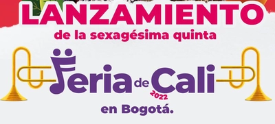 Llega a Bogotá la Feria de Cali 2022 ‘Alegría que inspira’