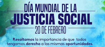 En el Día Mundial de la Justicia Social se resalta la importancia de construir una sociedad en paz