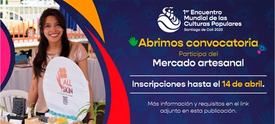 Participa en el ‘Mercado Artesanal’ del ‘Primer Encuentro Mundial de las Culturas Populares’