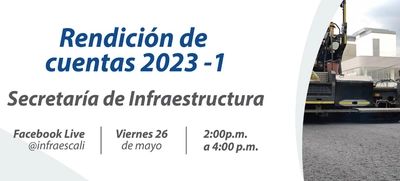 Infraestructura rendirá cuentas a la comunidad el viernes 26 de mayo