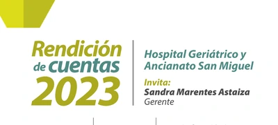 En un mes el Hospital Geriátrico San Miguel rendirá cuentas a la ciudadanía