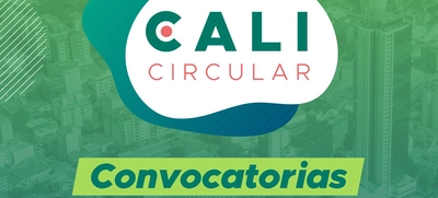 Participa de la convocatoria para fortalecer el ecosistema de Economía Circular de Cali