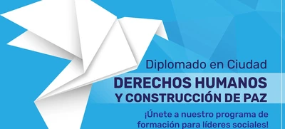 Se abren inscripciones para el diplomado en Derechos Humanos y Construcción de Paz
