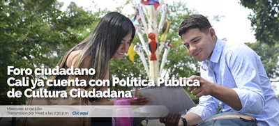 Foro ciudadano: Cali ya cuenta con la Política Pública de Cultura Ciudadana